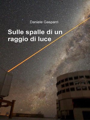 cover image of Sulle spalle di un raggio di luce